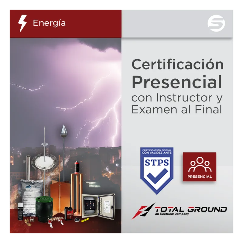 Certificación Oficial en Tierras Físicas y Pararrayos – Total Ground (Válida ante la STPS) EXPERT-TG1